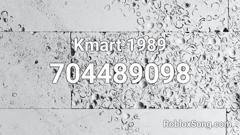 Kmart 1989 Roblox ID