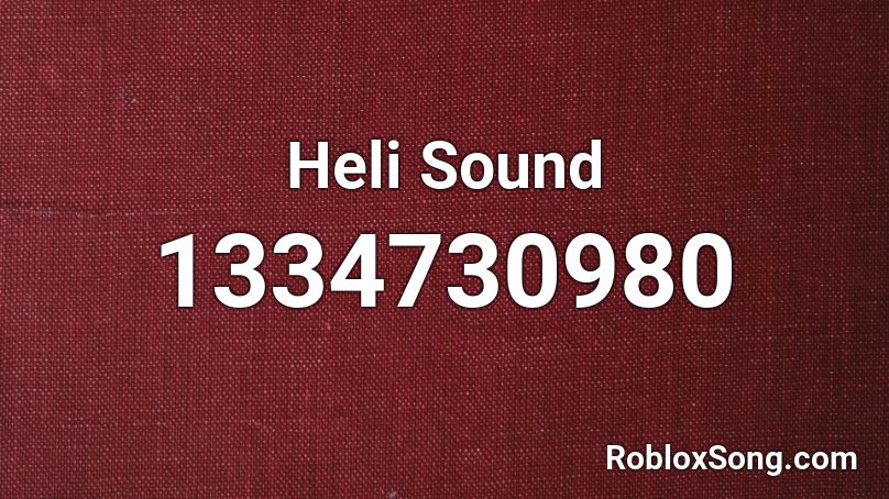 Heli Sound Roblox ID