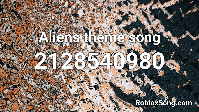 Aliens theme song Roblox ID