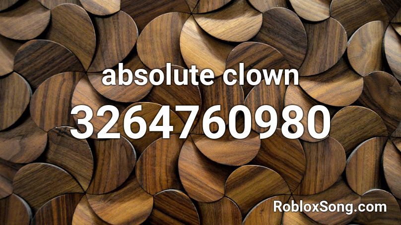 clown song of death roblox id