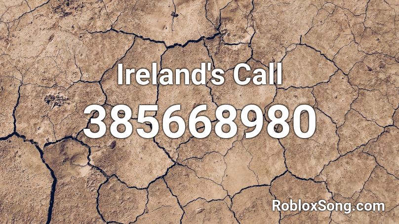 Ireland's Call Roblox ID