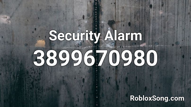 Security Alarm Roblox ID