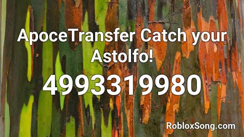 ApoceTransfer Catch your Astolfo! Roblox ID