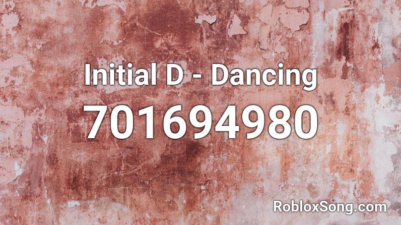 Initial D - Dancing Roblox ID