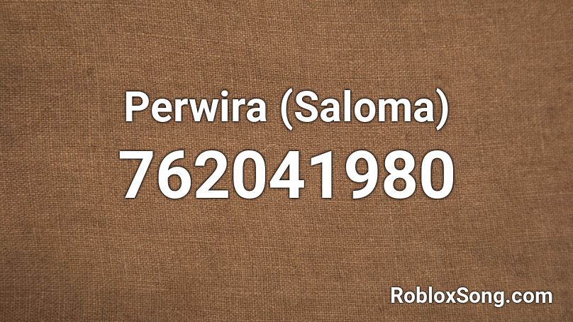 Perwira (Saloma) Roblox ID