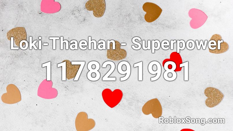 Loki-Thaehan - Superpower Roblox ID