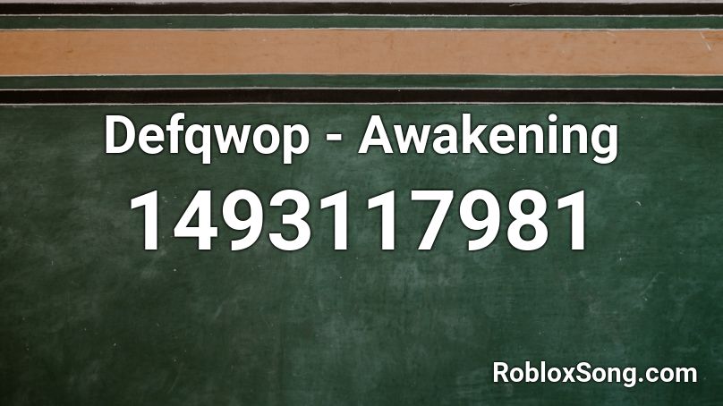 Defqwop - Awakening Roblox ID