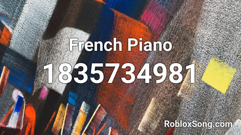French Piano Roblox ID