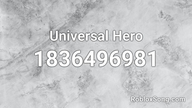 Universal Hero Roblox ID