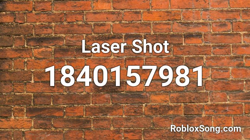 Laser Shot Roblox ID