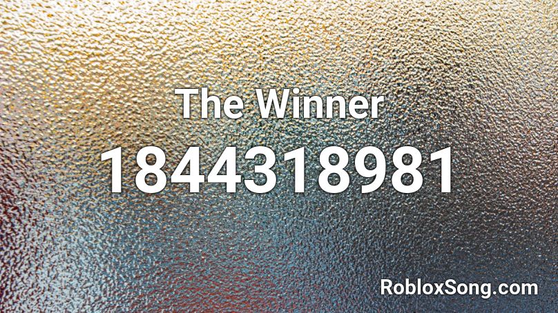 The Winner Roblox ID