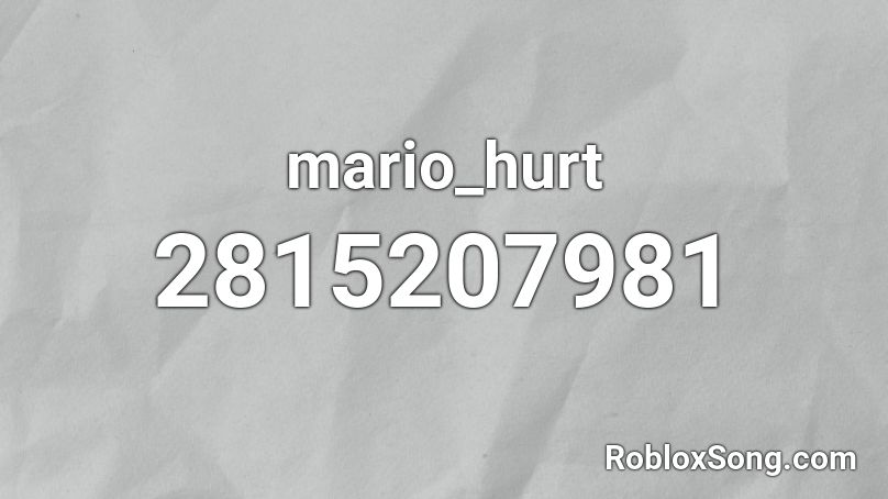 mario_hurt Roblox ID