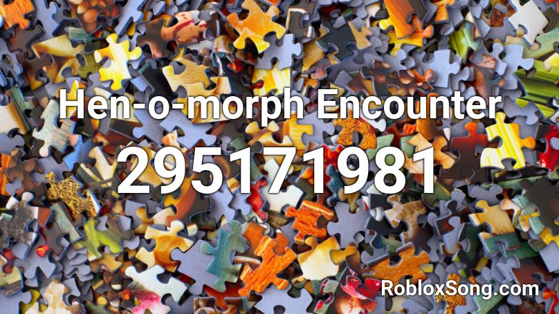 Hen-o-morph Encounter Roblox ID