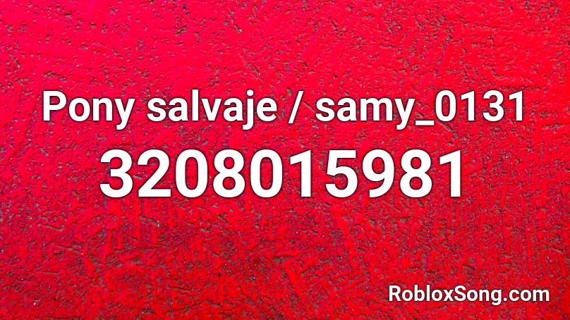 Pony salvaje / samy_0131 Roblox ID