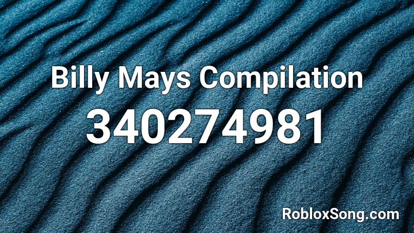 Billy Mays Compilation Roblox ID