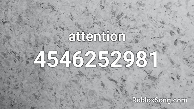attention Roblox ID