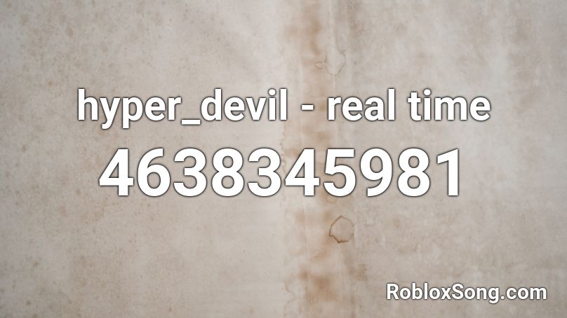 hyper_devil - real time Roblox ID