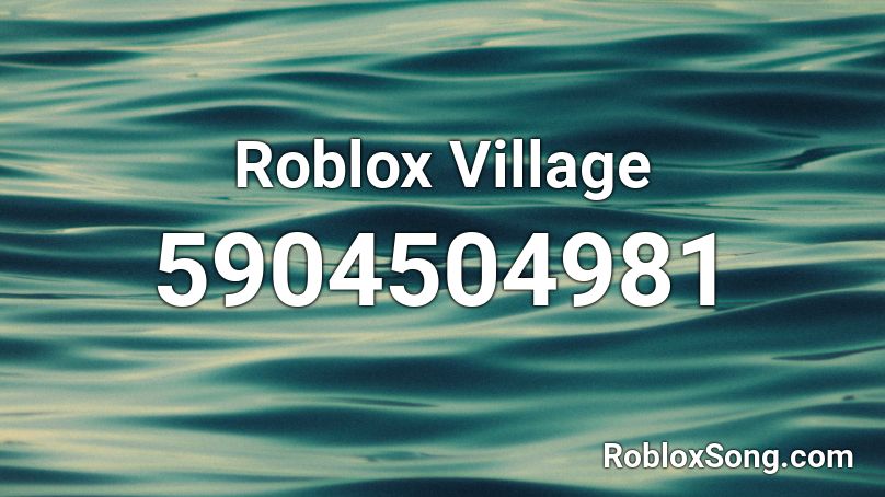 Roblox Village Roblox ID