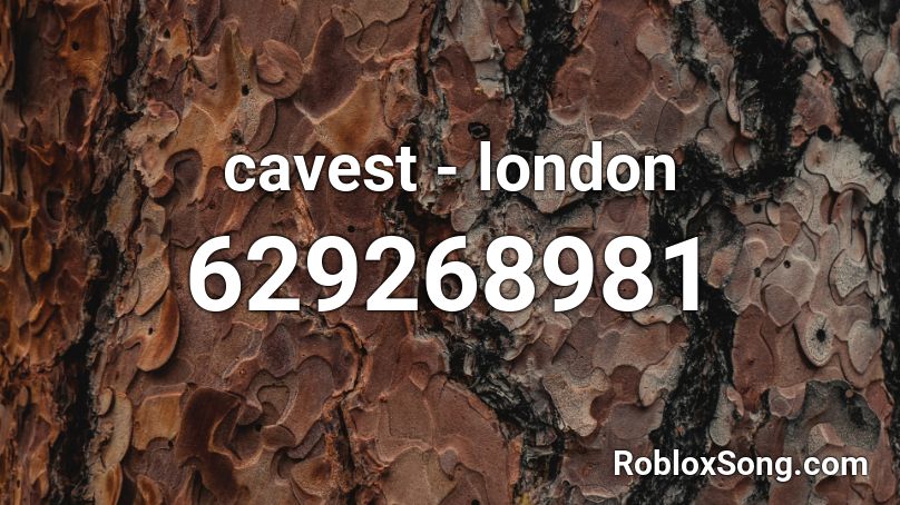cavest - london Roblox ID