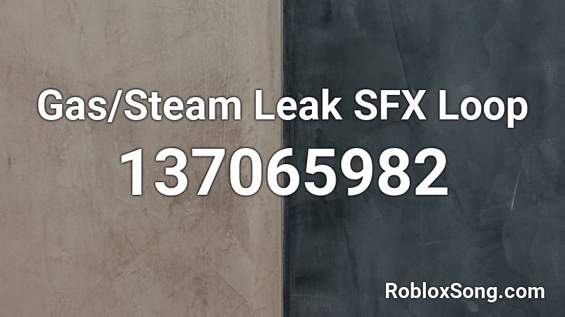 Gas/Steam Leak SFX Loop Roblox ID
