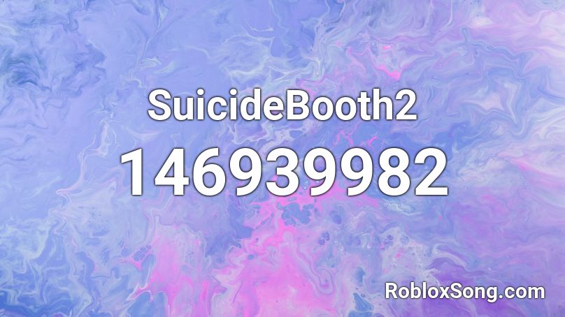 SuicideBooth2 Roblox ID