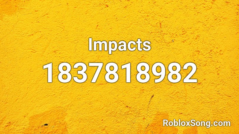 Impacts Roblox ID