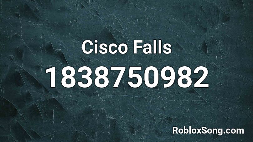 Cisco Falls Roblox ID