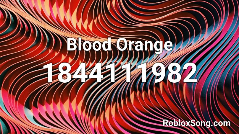 Blood Orange Roblox ID