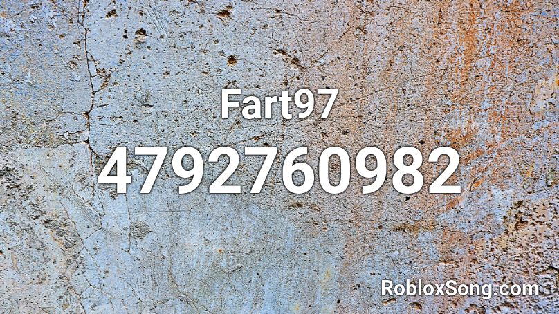 Fart97 Roblox ID