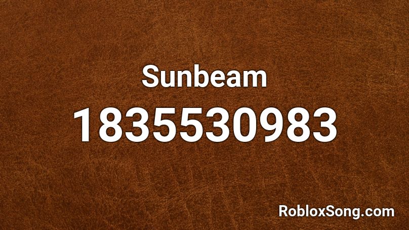 Sunbeam Roblox ID