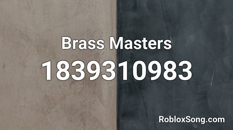 Brass Masters Roblox ID