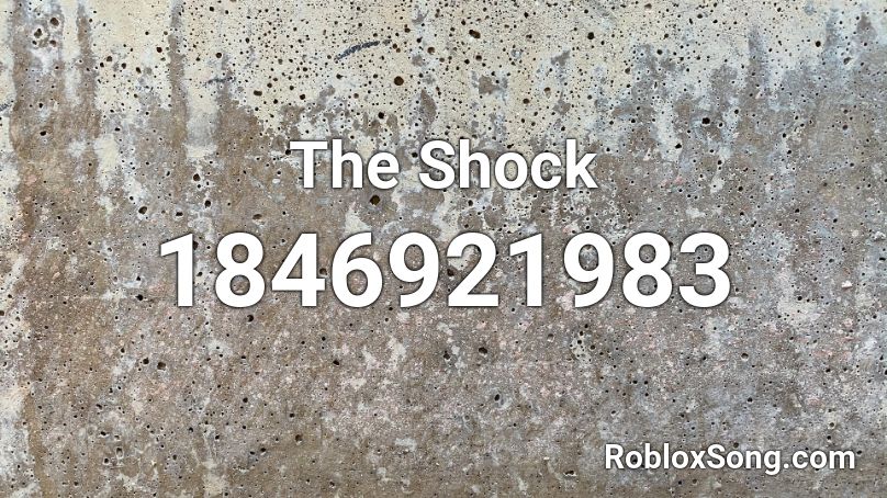 The Shock Roblox ID