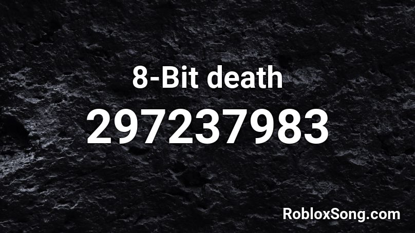 8-Bit death Roblox ID