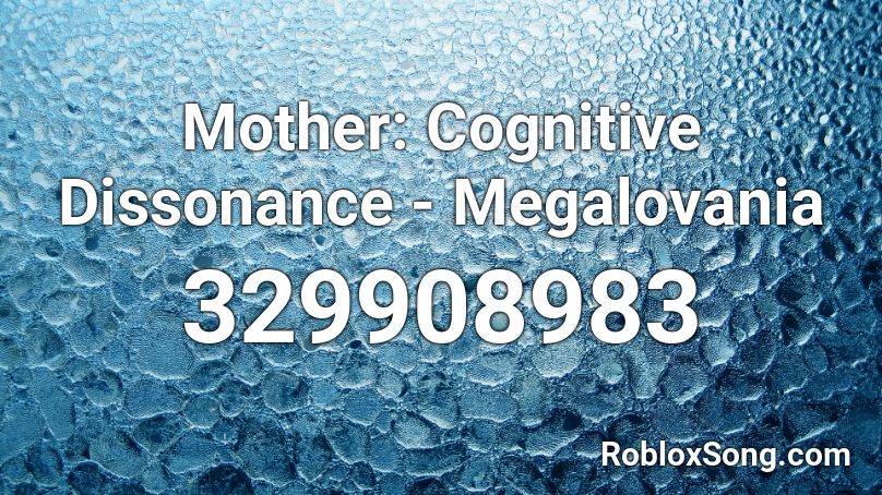 Mother: Cognitive Dissonance - Megalovania Roblox ID