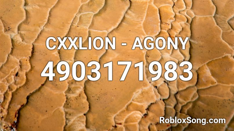 CXXLION - AGONY Roblox ID