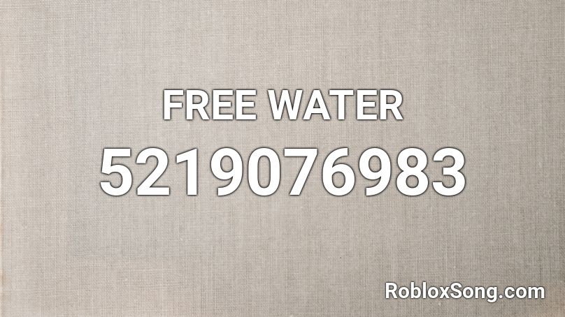 FREE WATER Roblox ID