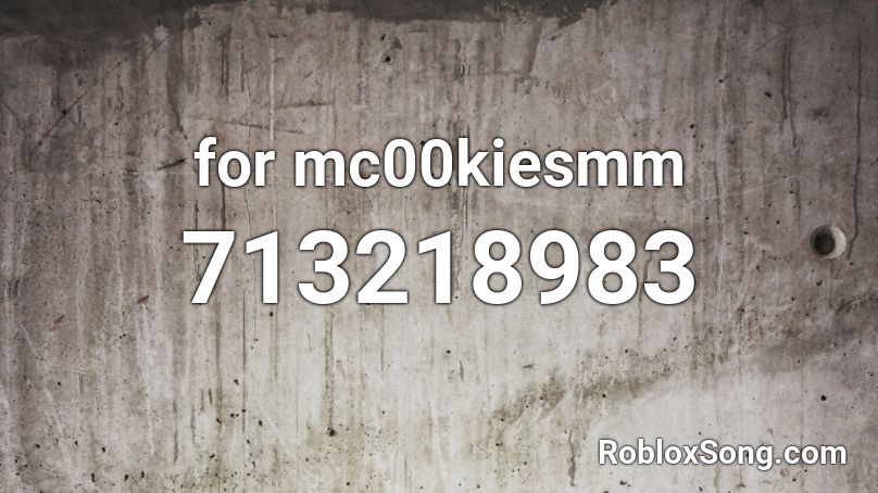 for mc00kiesmm Roblox ID