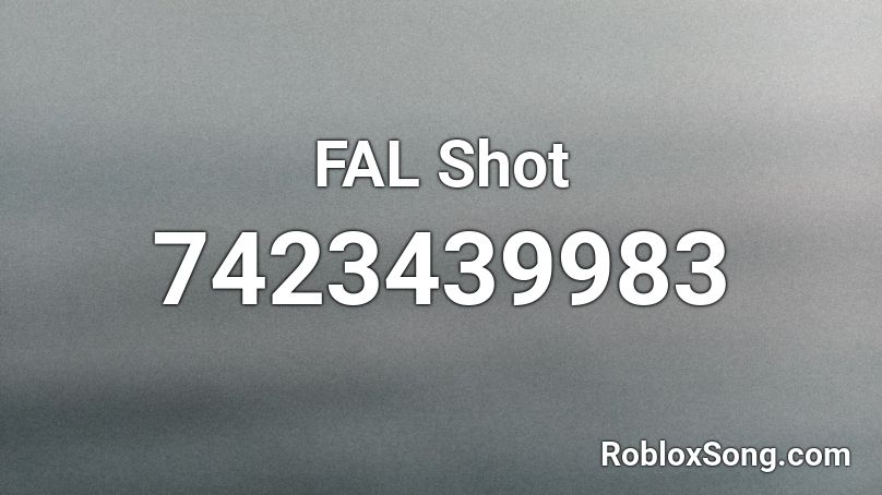 FAL Shot Roblox ID
