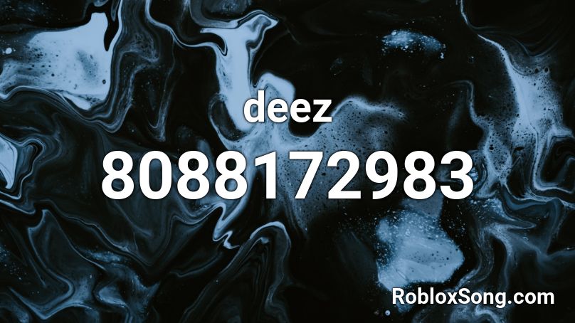 deez Roblox ID