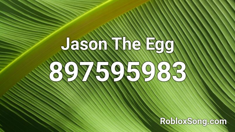 Jason The Egg Roblox ID