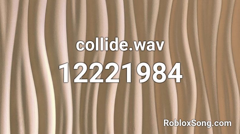 collide.wav Roblox ID