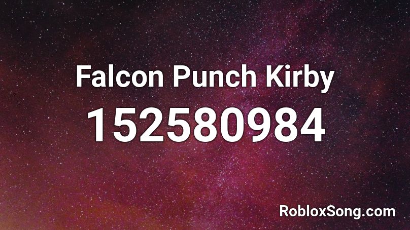 Falcon Punch Kirby Roblox ID