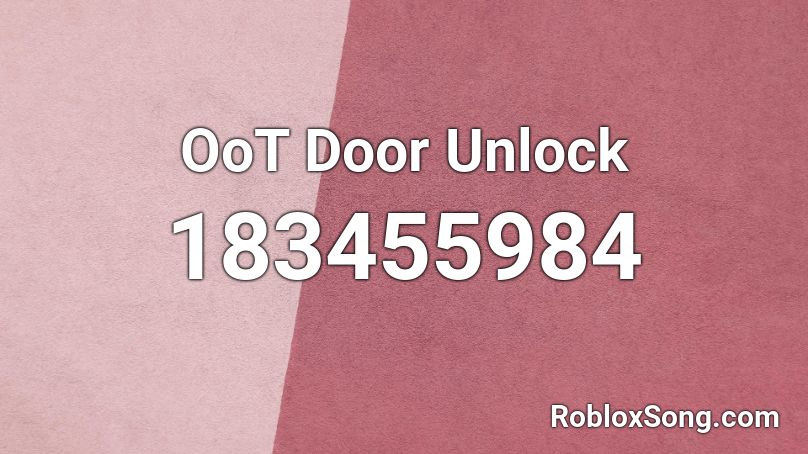 OoT Door Unlock Roblox ID