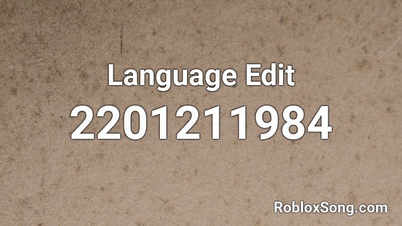 Language Edit Roblox ID