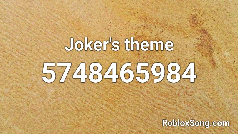 Joker's theme Roblox ID