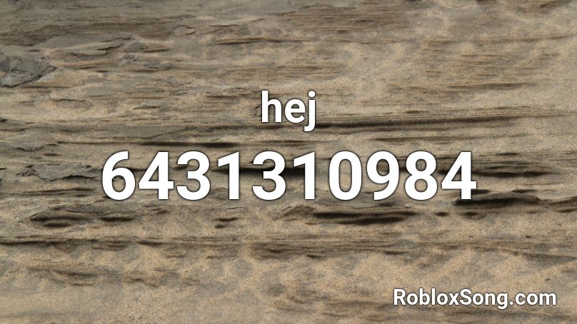 Hej ###### Roblox ID