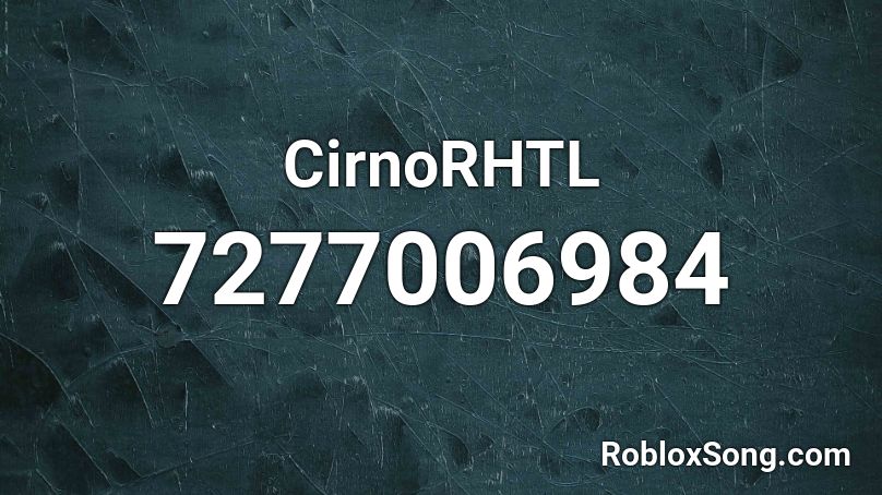 CirnoRHTL Roblox ID