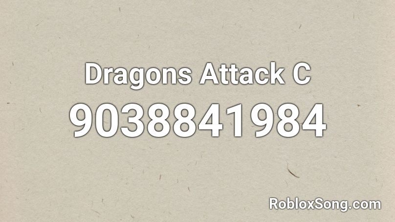 Dragons Attack C Roblox ID