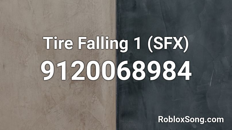 Tire Falling 1 (SFX) Roblox ID