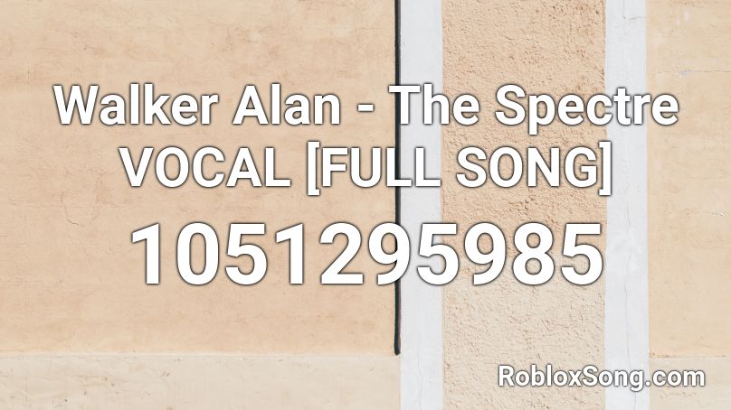 the spectre alan walker roblox id